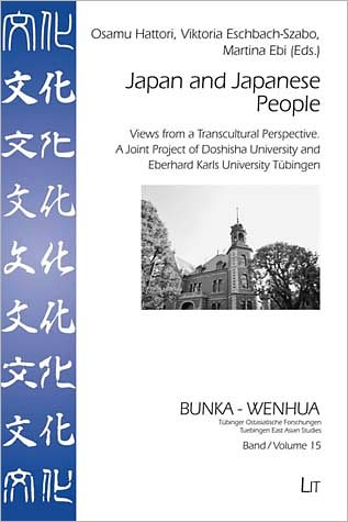 Japan and Japanese People: Views from a Transcultural Perspective. A Joint Project of Doshisha University and Eberhard Karls Un