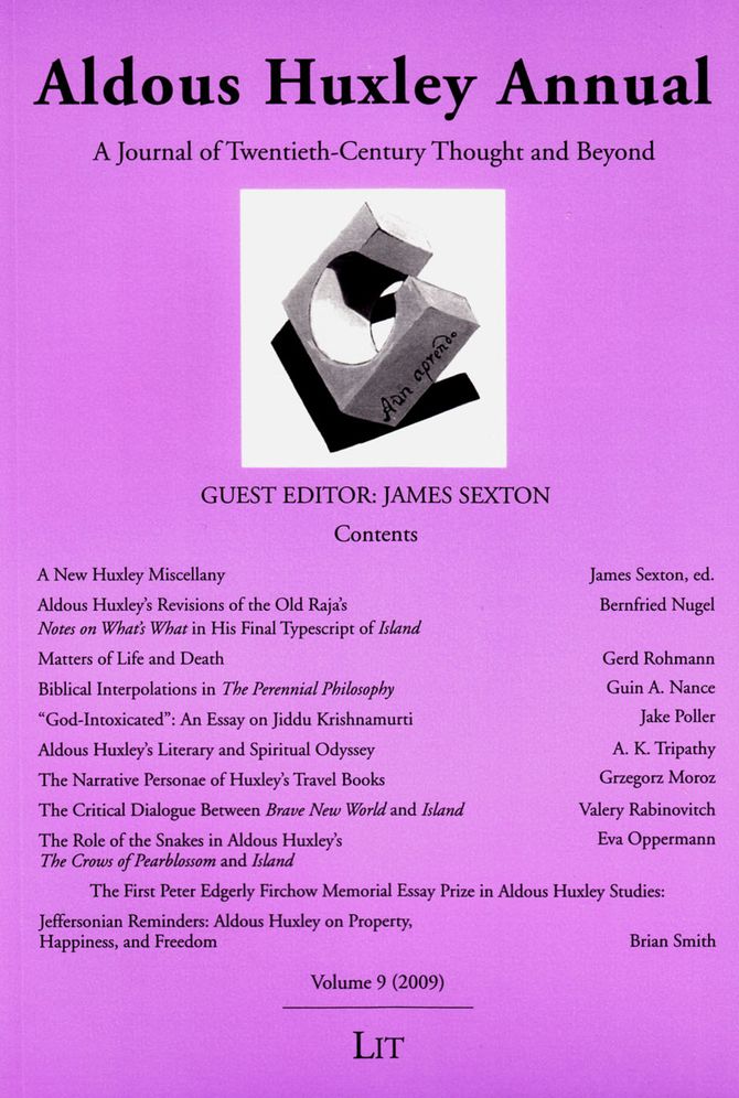Aldous Huxley Annual 2009 : A Journal of Twentieth-century Thought and Beyond