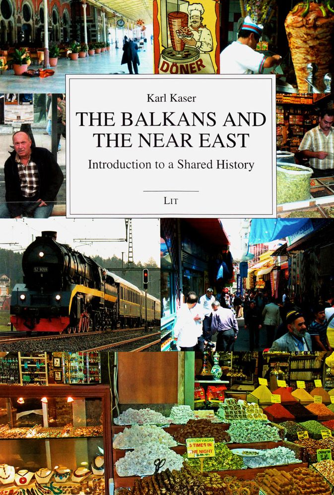 The Balkans and the Near East: Introduction to a Shared History