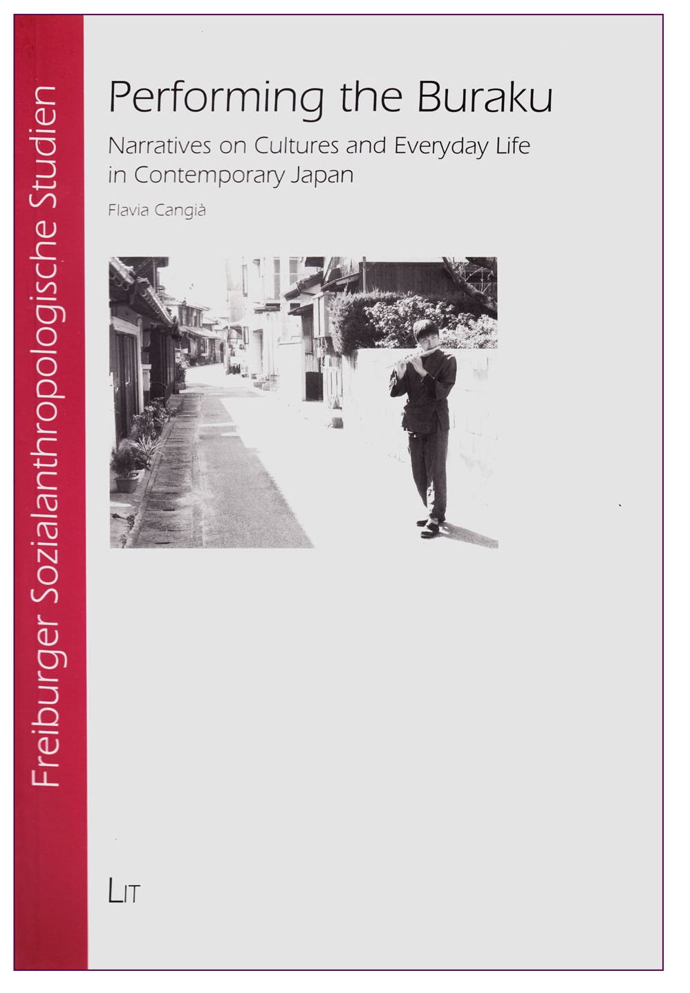 Performing the Buraku: Narratives on Cultures and Everyday Life in Contemporary Japan