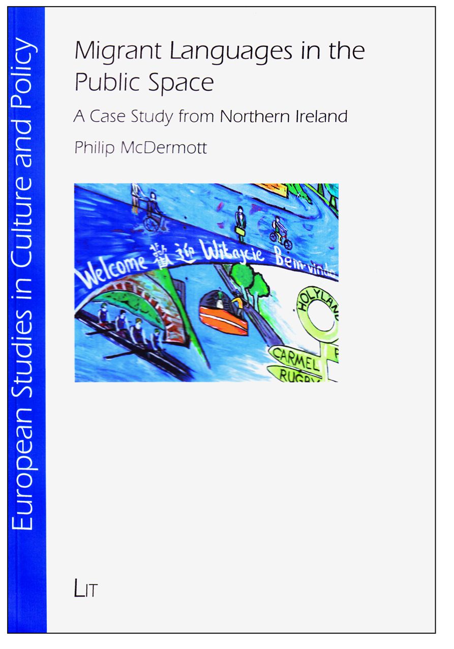 Migrant Languages in the Public Space: A Case Study from Northern Ireland