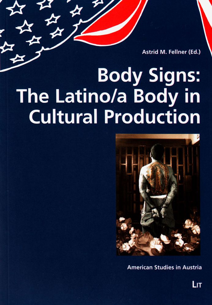 Body Signs: The Latino - A Body in Cultural Production