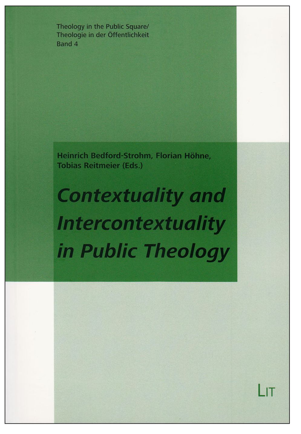Contextuality and Intercontextuality in Public Theology: (Proceedings from the Bamberg Conference 23. -25. 06. 2011)