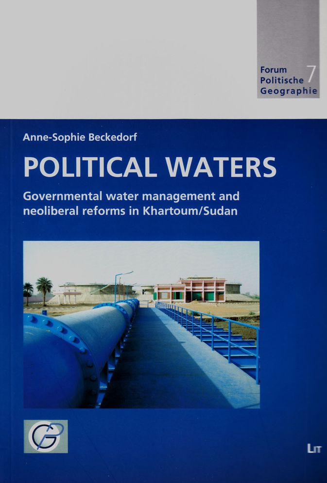 Political Waters: Governmental Water Management and Neoliberal Reforms in Khartoum/Sudan