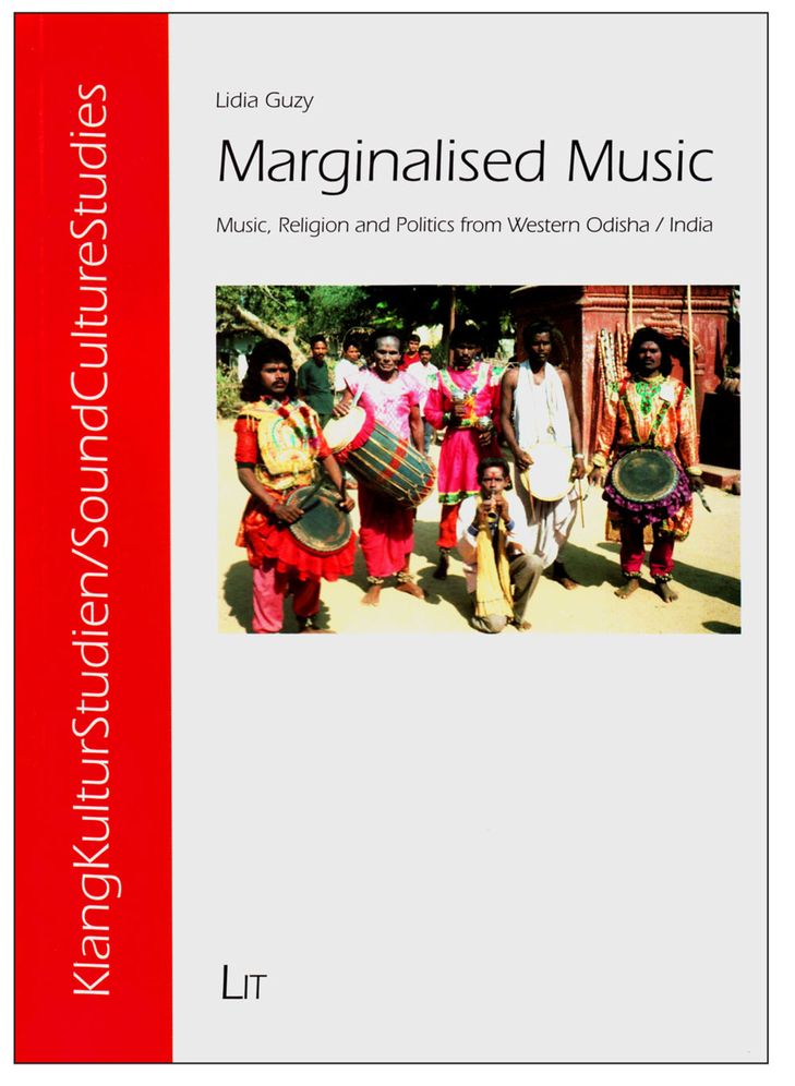 Marginalised Music: Music, Religion and Politics from Western Orissa