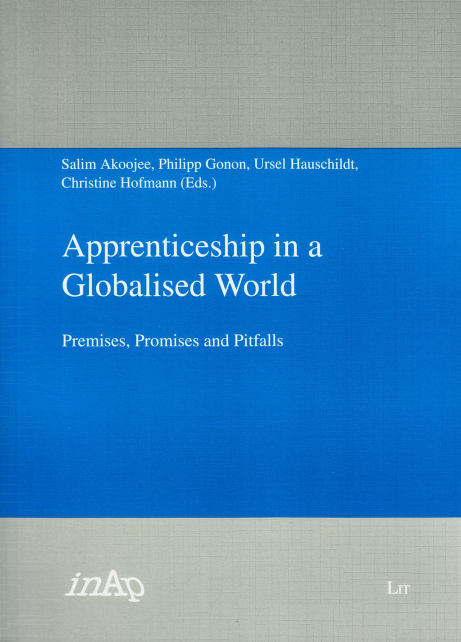 Apprenticeship in a Globalised World: Premises, Promises and Pitfalls