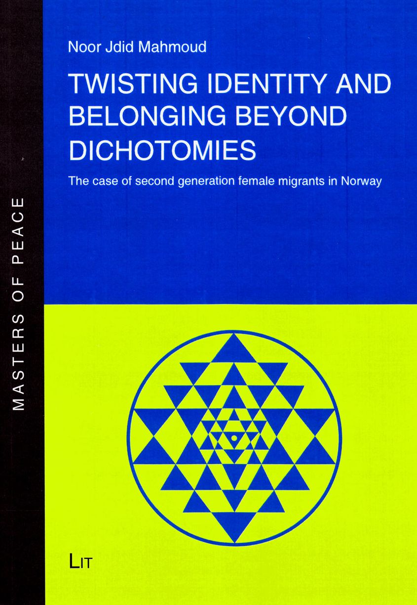 Twisting Identity and Belonging Beyond Dichotomies: The Case of Second Generation Female Migrants in Norway
