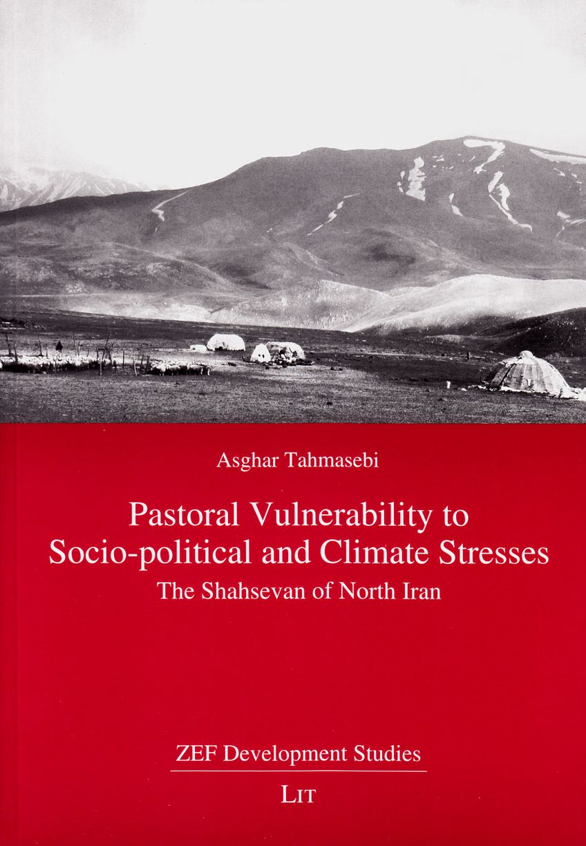 Pastoral Vulnerability to Socio-Political and Climate Stresses: The Shahsevan of North Iran