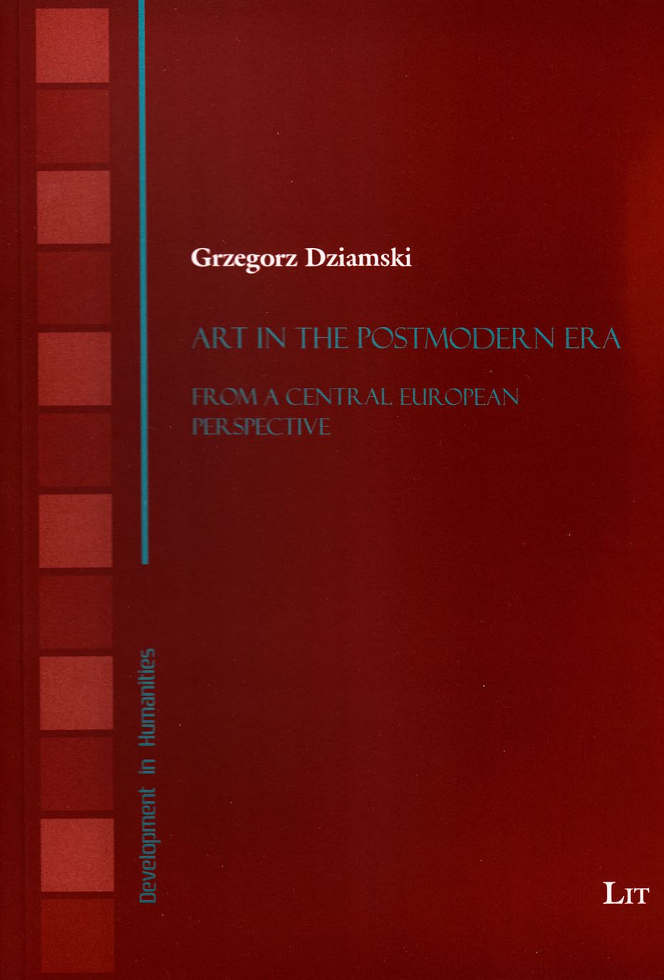 Art in the Postmodern Era: From a Central European Perspective