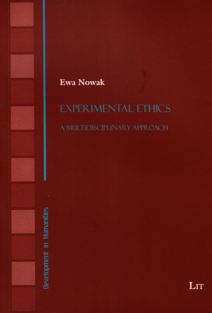 Experimental Ethics: A Multidisciplinary Approach