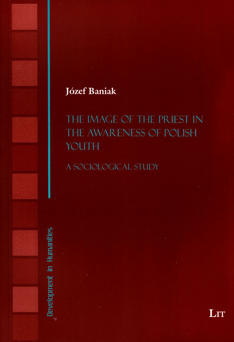 The Image of the Priest in the Awareness of Polish Youth: A Sociological Study