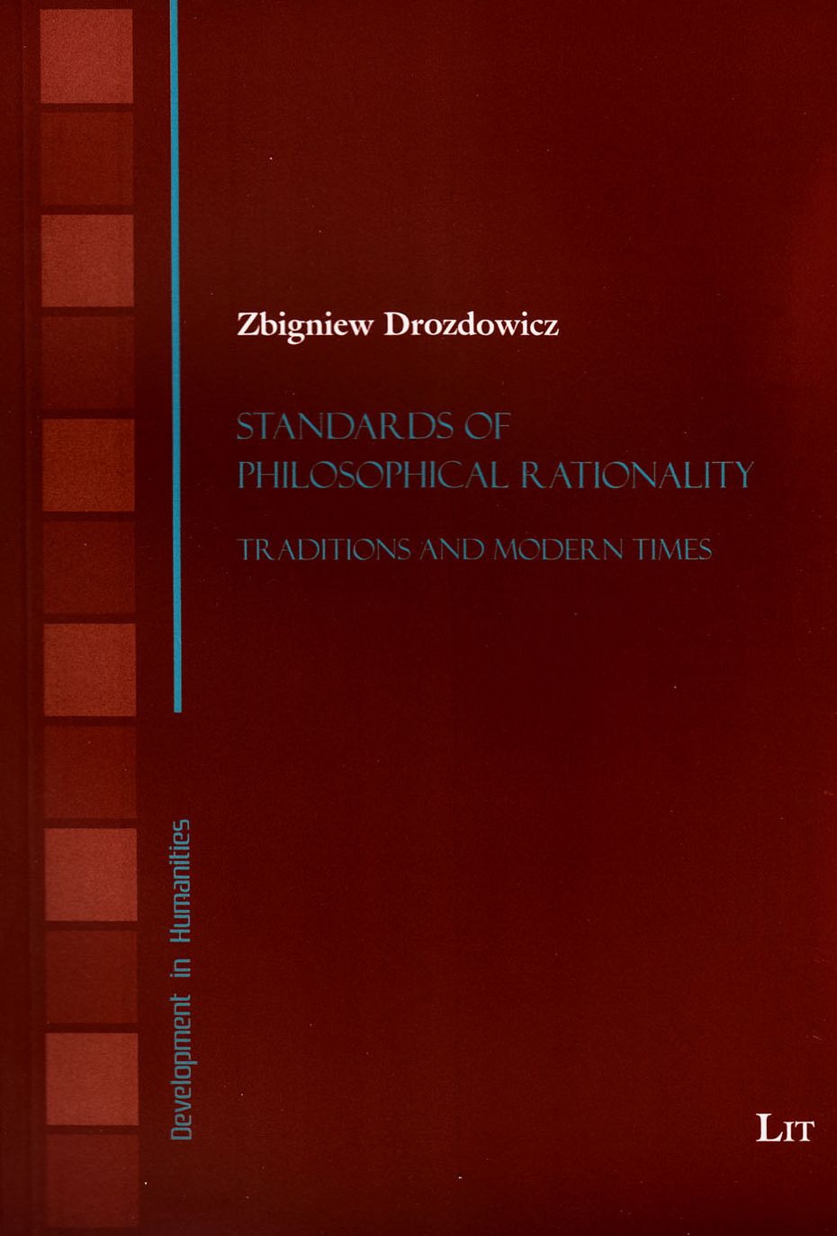 Standards of Philosophical Rationality: Traditions and Modern Times