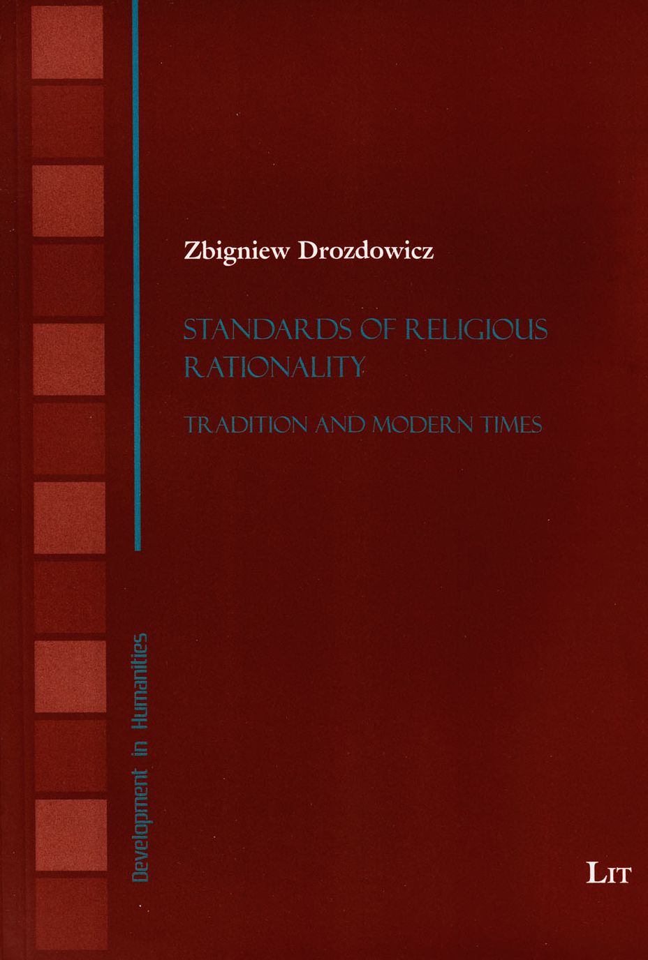Standards of Religious Rationality : Tradition and Modern Times
