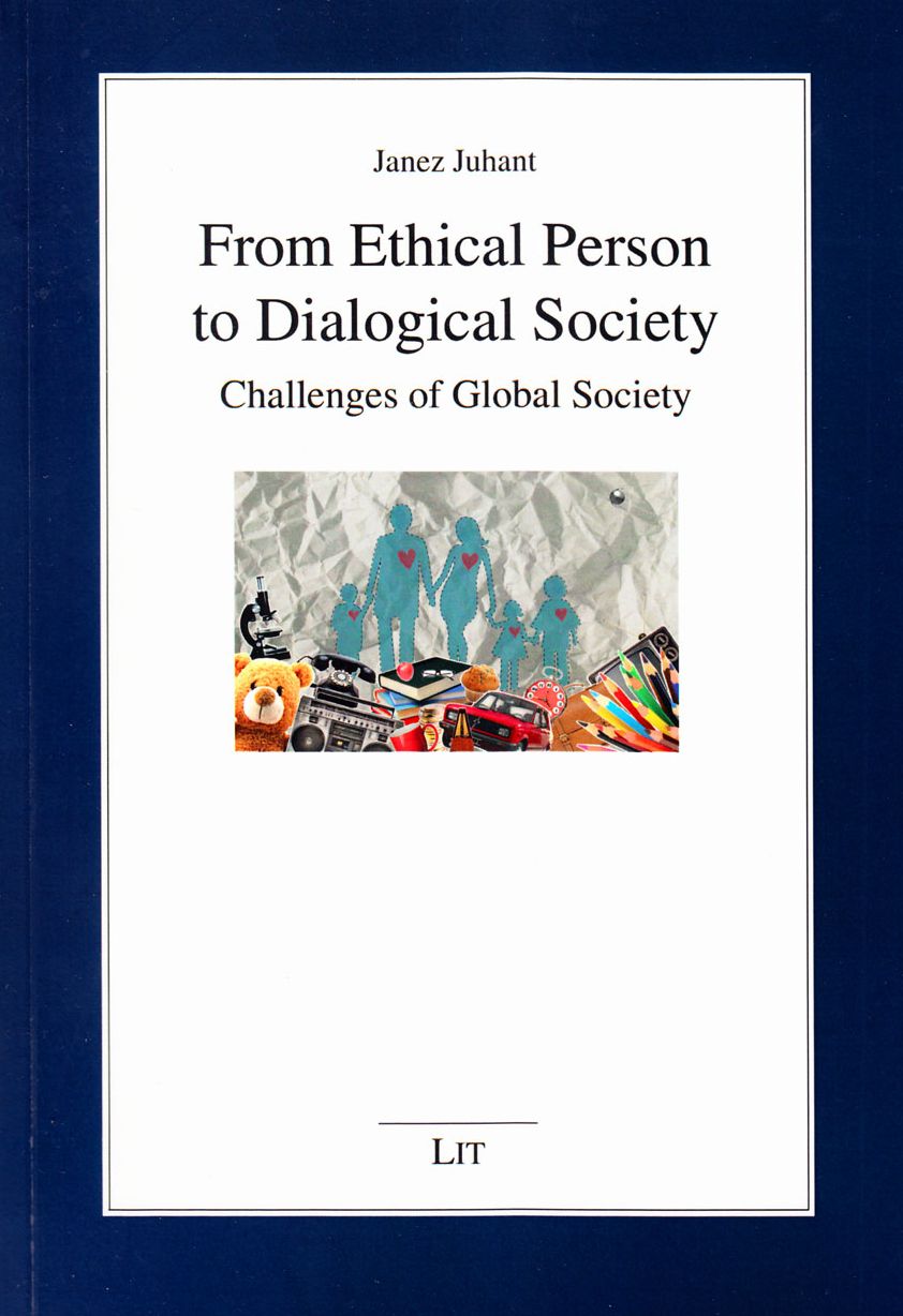 From Ethical Person to Dialogical Society: Challenges of Global Society
