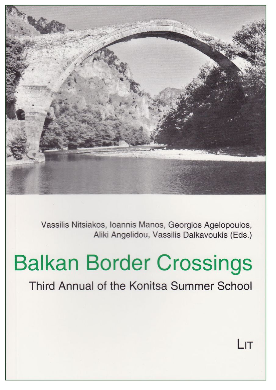 Balkan Border Crossings: Third Annual of the Konitsa Summer School
