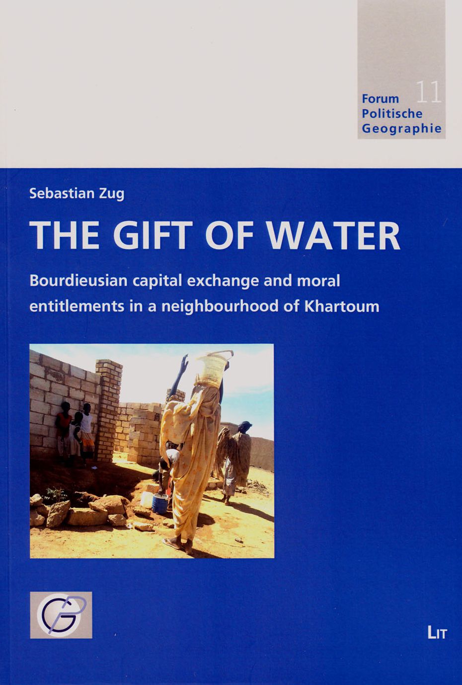 The Gift of Water: Bourdieusian Capital Exchange and Moral Entitlements in a Neighbourhood of Khartoum
