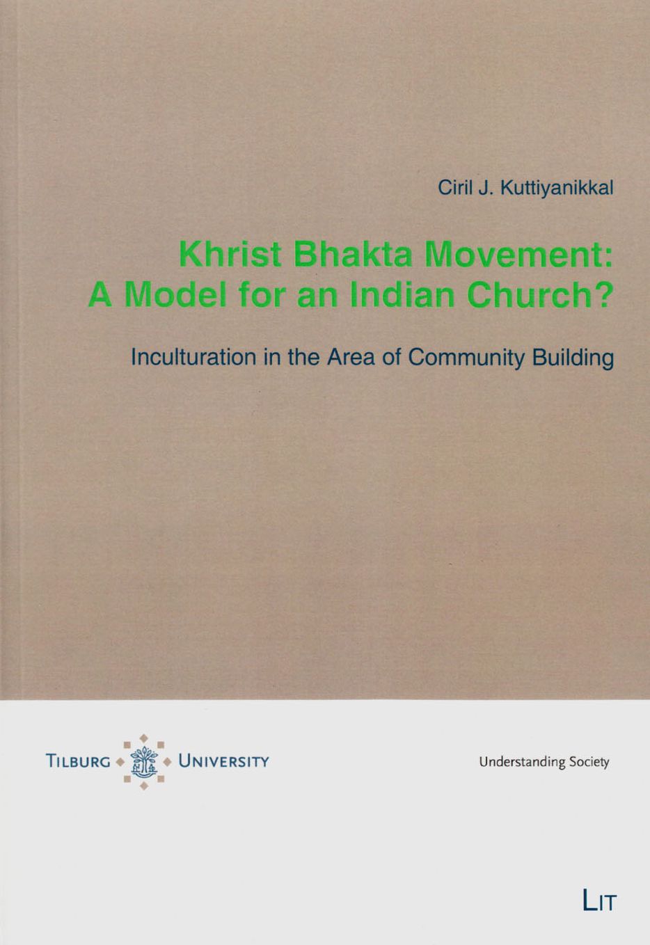 Khrist Bhakta Movement: A Model for an Indian Church?: Inculturation in the Area of Community Building