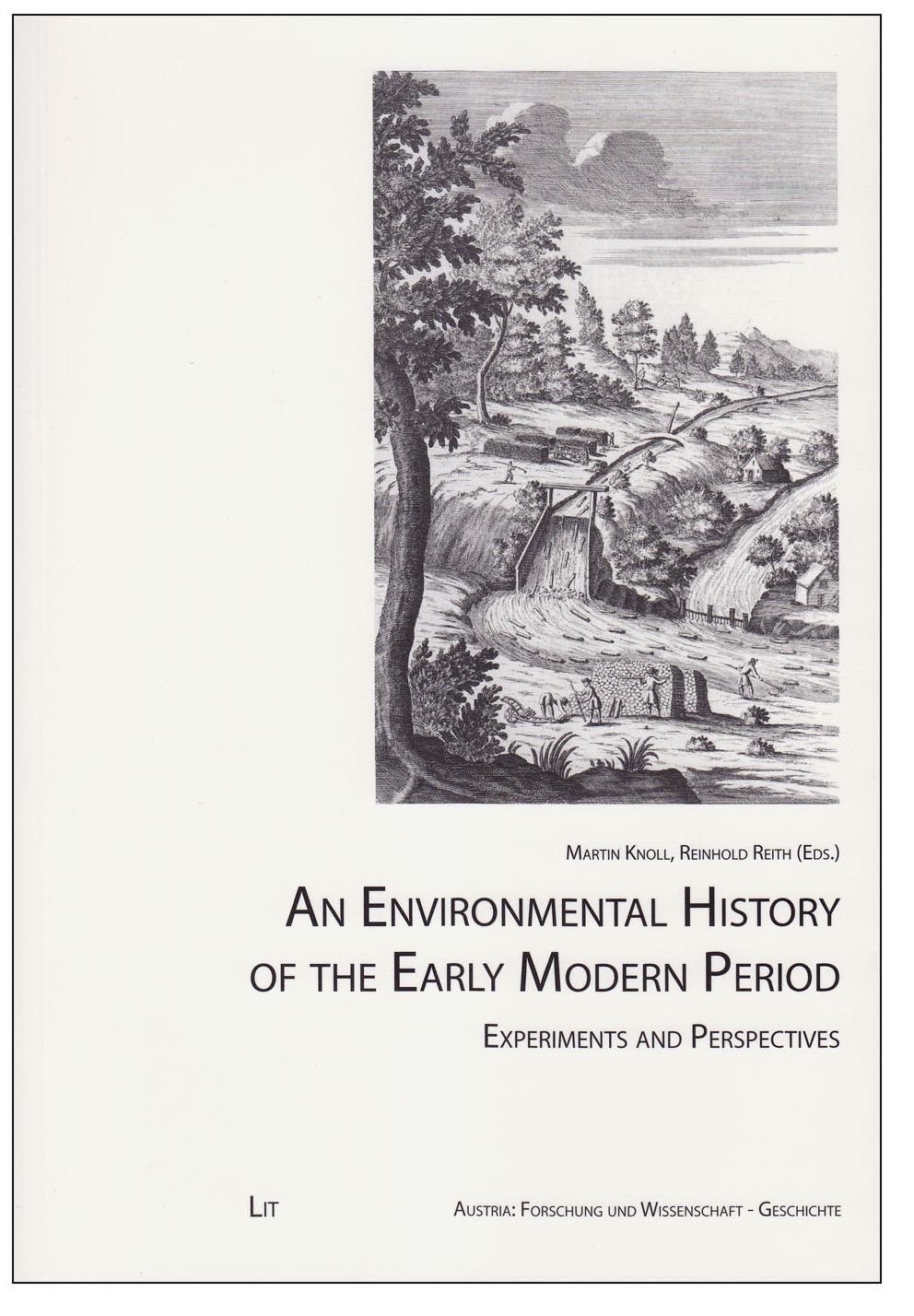 An Environmental History of the Early Modern Period : Experiments and Perspectives