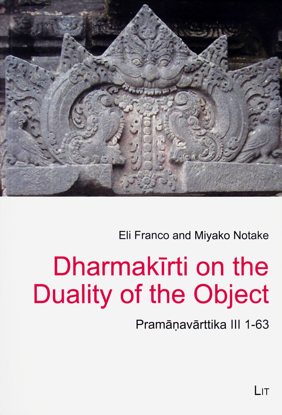 Dharmakirti on the Duality of the Object: Pramanavarttika III 1-63