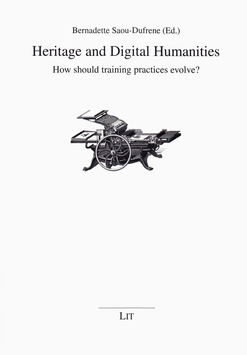 Heritage and Digital Humanities: How Should Training Practices Evolve?
