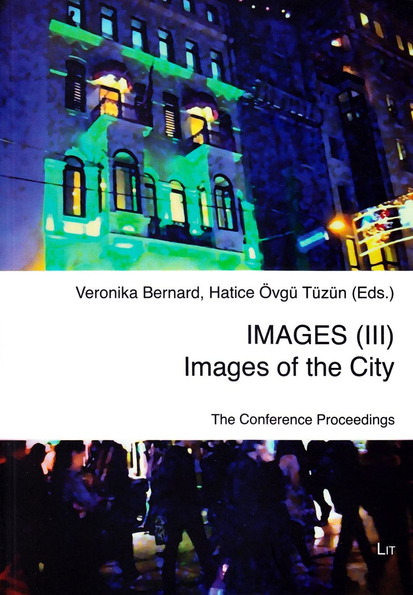 Images (III) : Images of the City: The Conference Proceedings