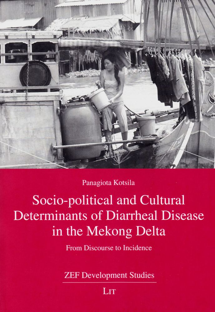 Socio-Political and Cultural Determinants of Diarrheal Disease in the Mekong Delta: From Discourse to Incidence