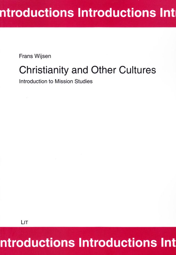 Christianity and Other Cultures: Introduction to Mission Studies