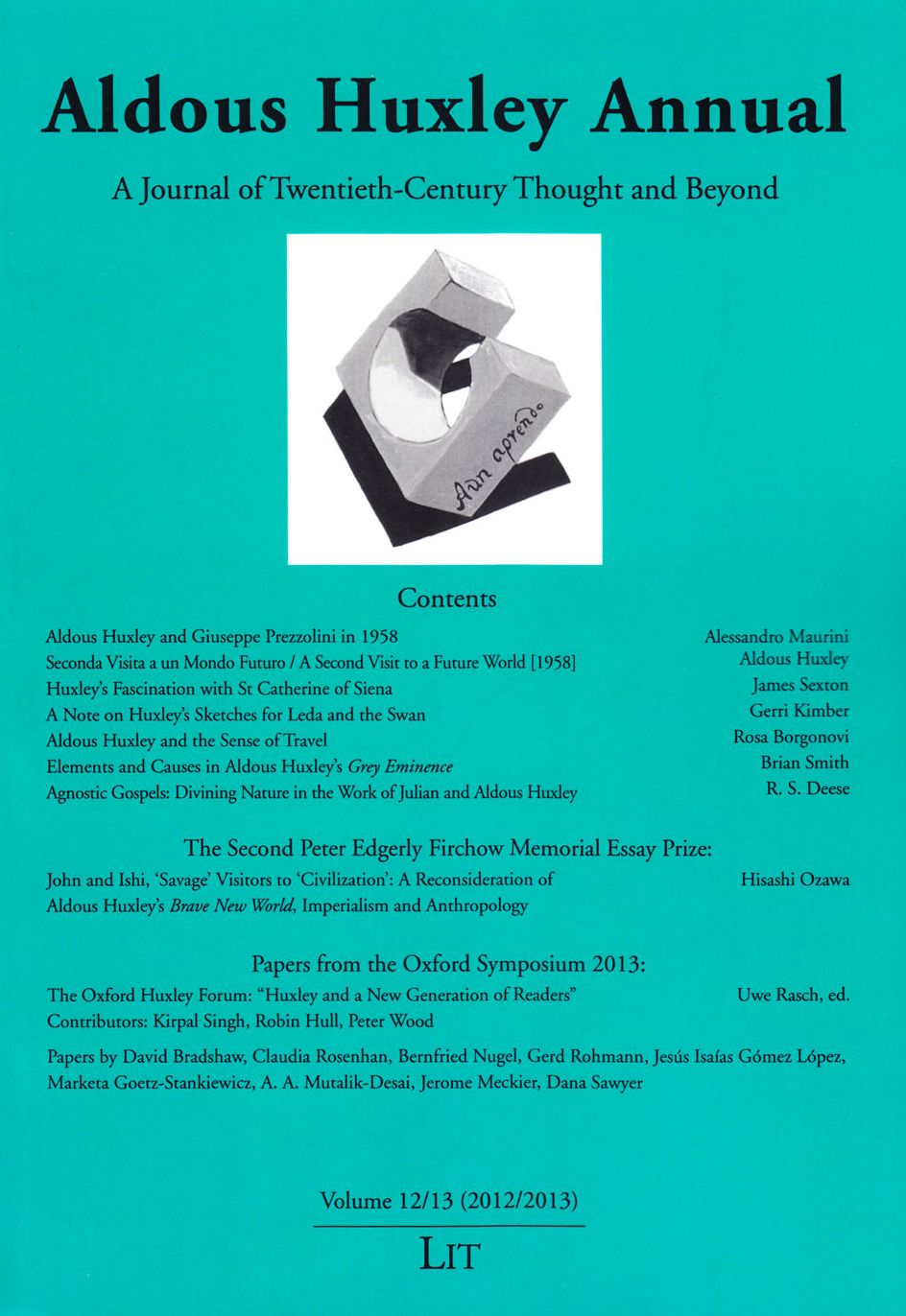 Aldous Huxley Annual: Volume 12/13 (2012/2013)