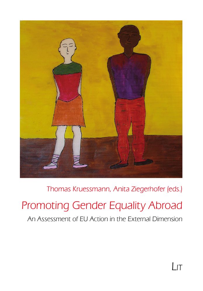 Promoting Gender Equality Abroad: An Assessment of Eu Action in the External Dimension