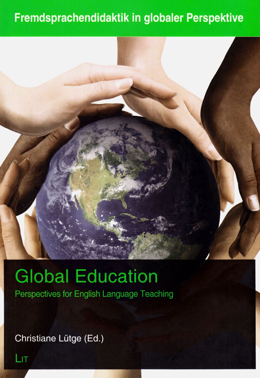 Global Education : Perspectives for English Language Teaching