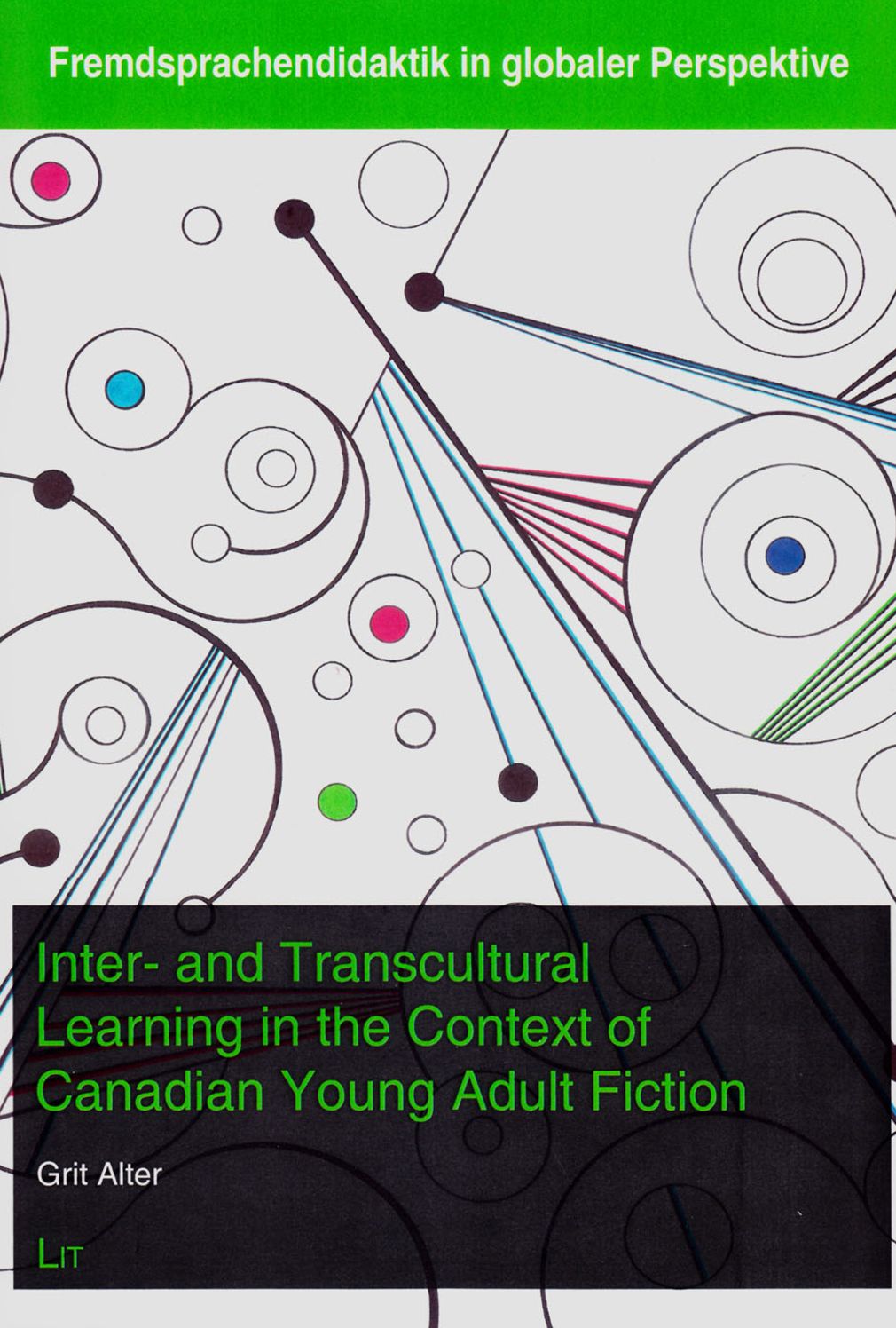 Inter- and Transcultural Learning in the Context of Canadian Young Adult Fiction