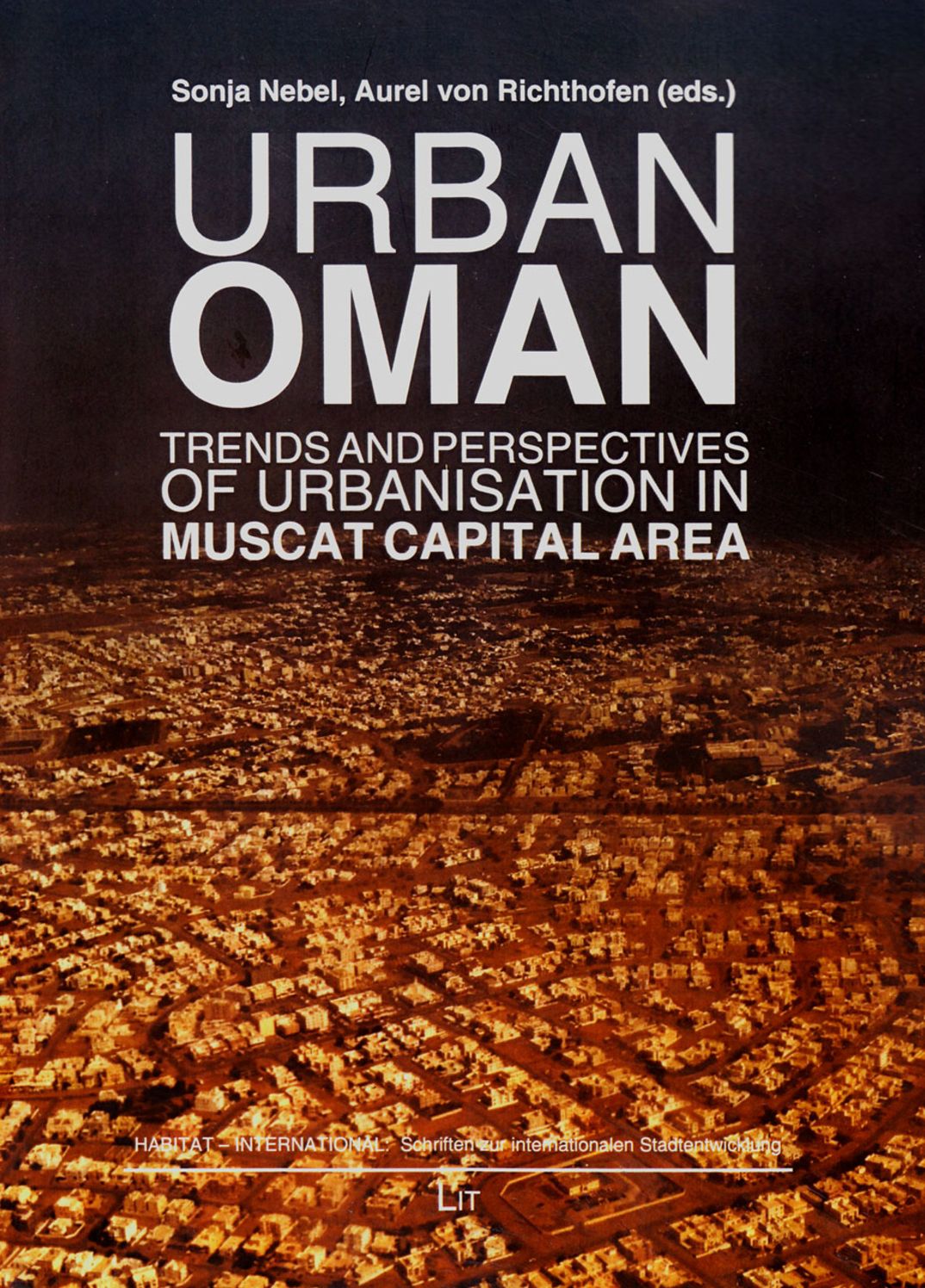 Urban Oman: Trends and Perspectives of Urbanisation in Muscat Capital Area