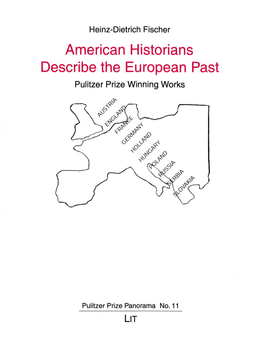 American Historians Describe the European Past: Pulitzer Prize Winning Works