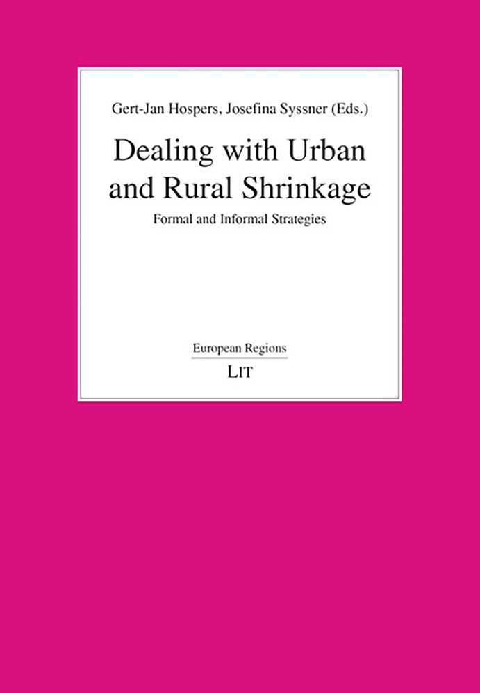 Dealing with Urban and Rural Shrinkage: Formal and Informal Strategies