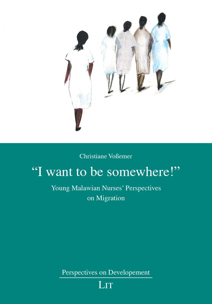 International Migration Intentions in the Next Generation of Malawian Nurses: Insights and Policy Suggestions from an Exploration Into the Biographies and Life Plans of Bachelor of Nursing Graduates in Lilongwe