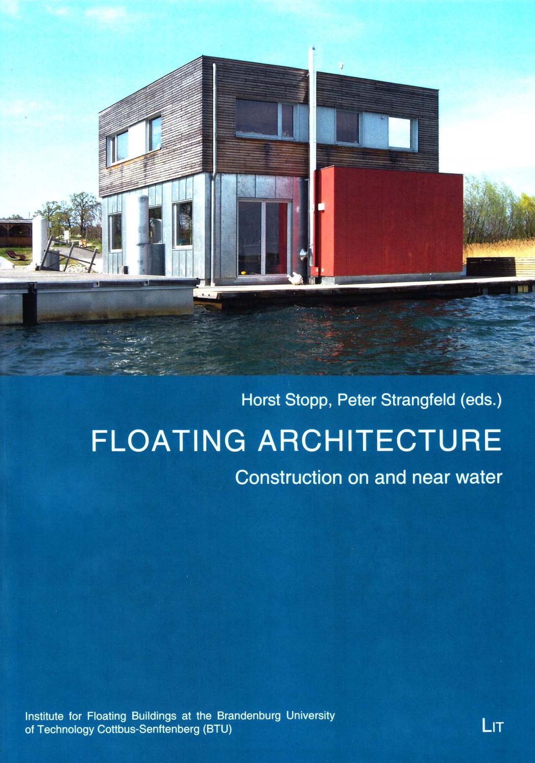 Floating Architecture: Construction on and Near Water