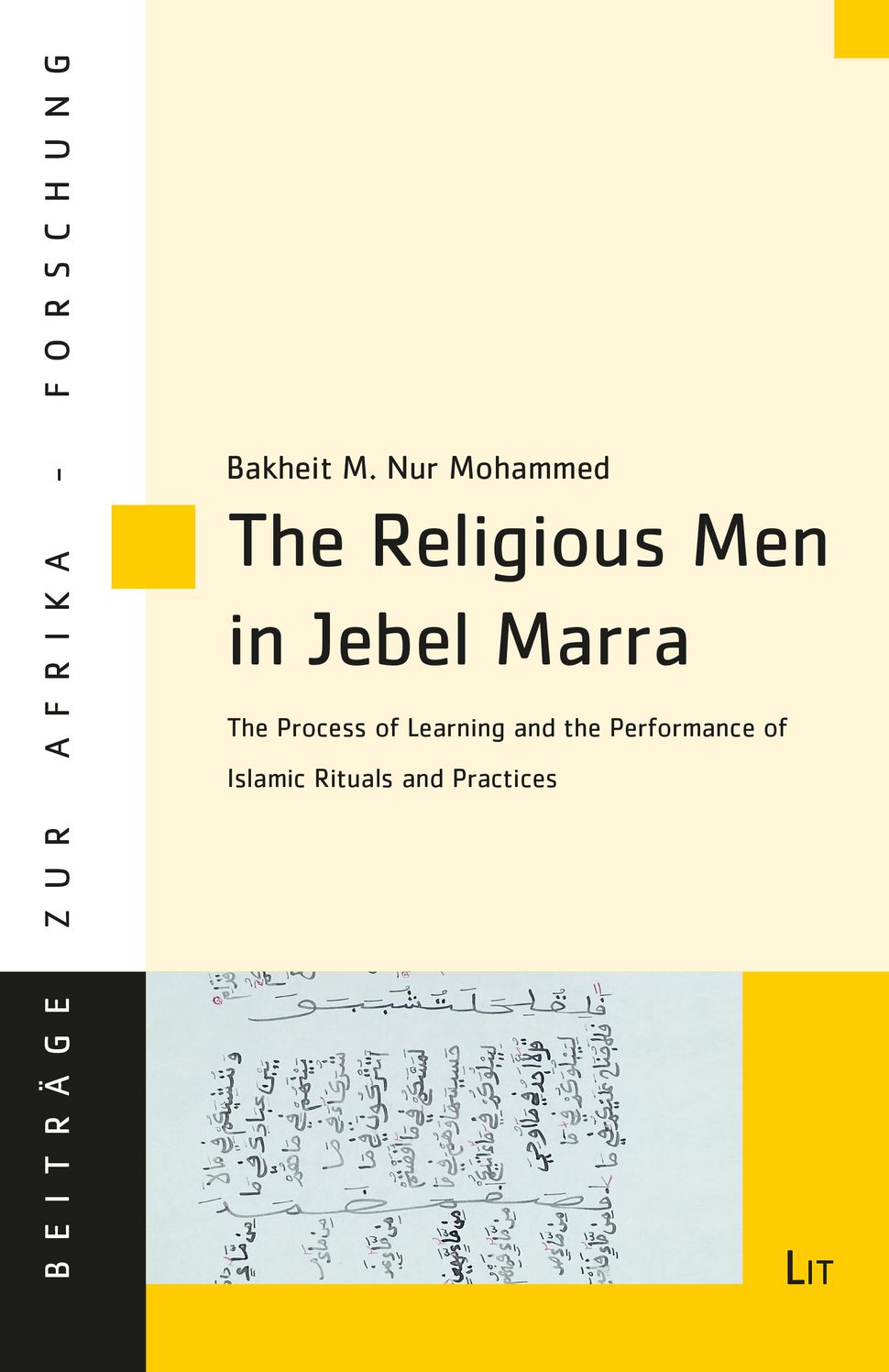 The Religious Men in Jebel Marra: The Process of Learning and the Performance of Islamic Rituals and Practices