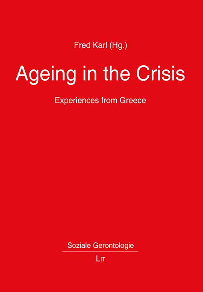 Ageing in the Crisis: Experiences from Greece