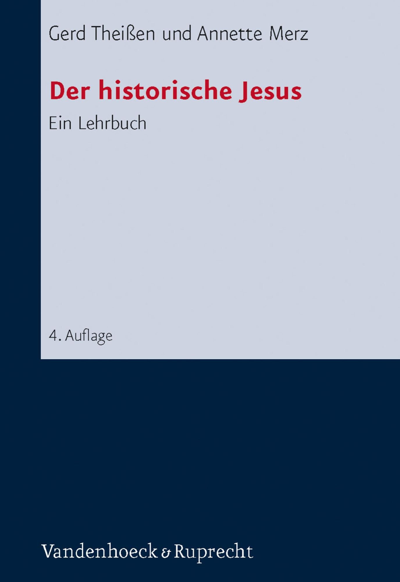 Der historische Jesus: Ein Lehrbuch