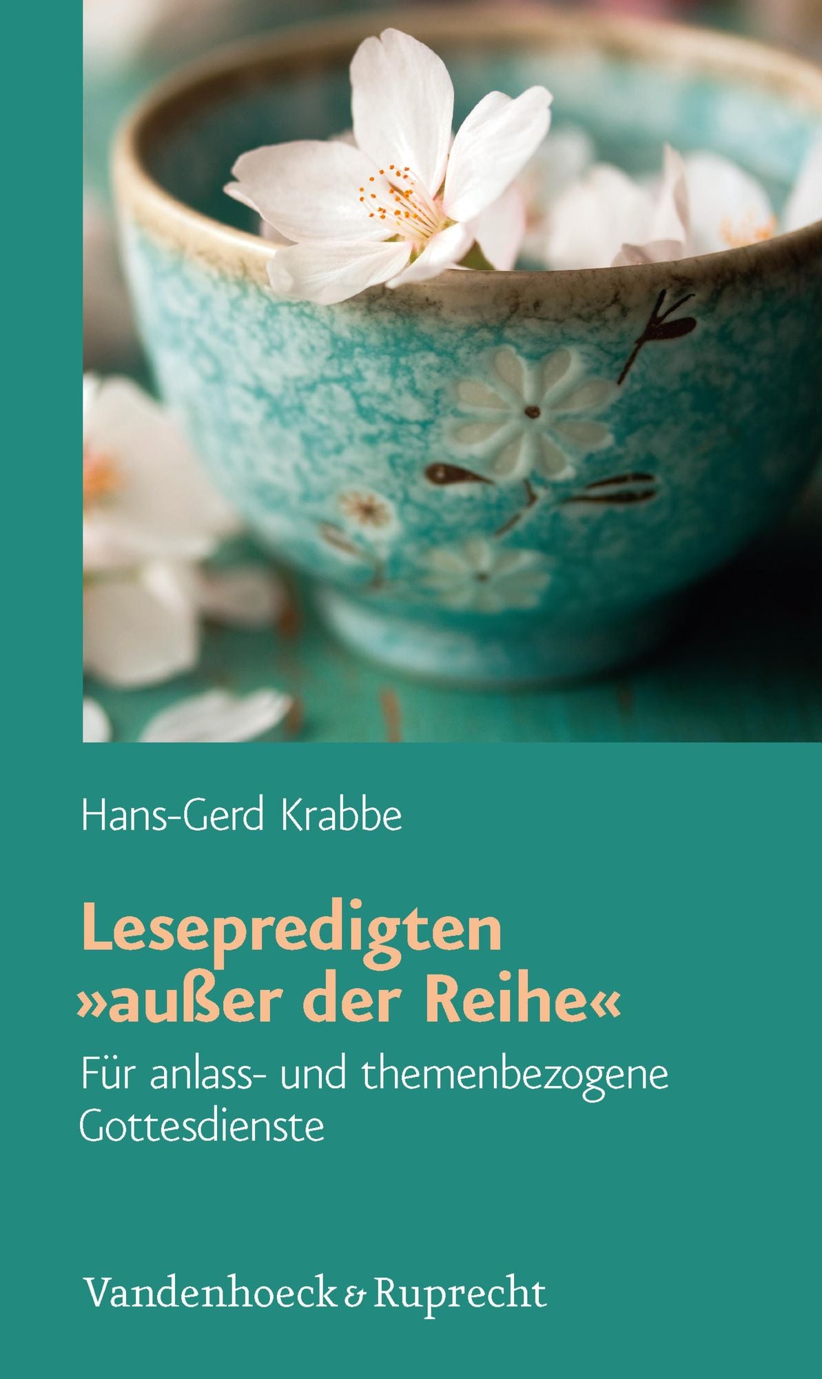 Lesepredigten 'außer der Reihe': Für anlass- und themenbezogene Gottesdienste