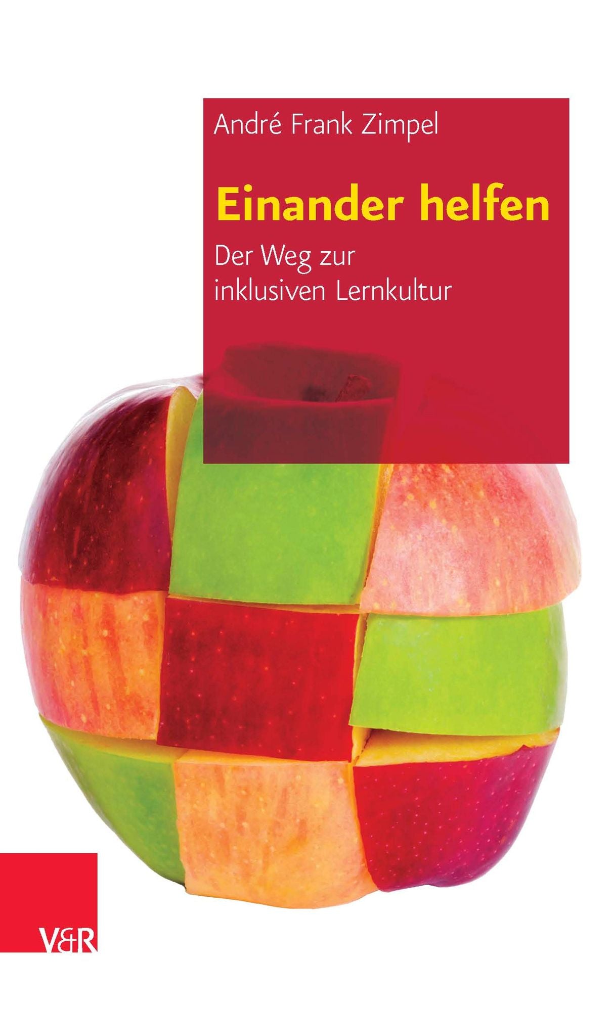 Einander helfen: Der Weg zur inklusiven Lernkultur