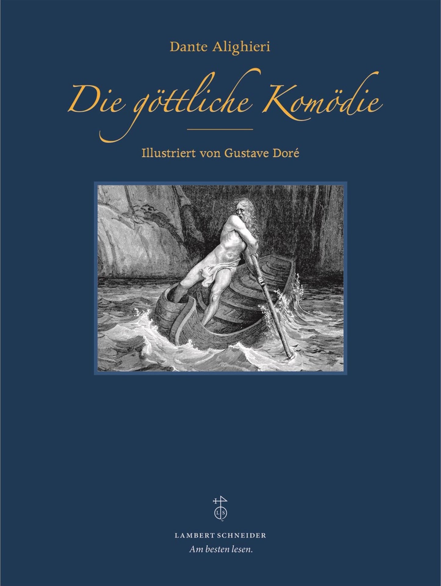 Die göttliche Komödie: Illustriert von Gustave Doré
