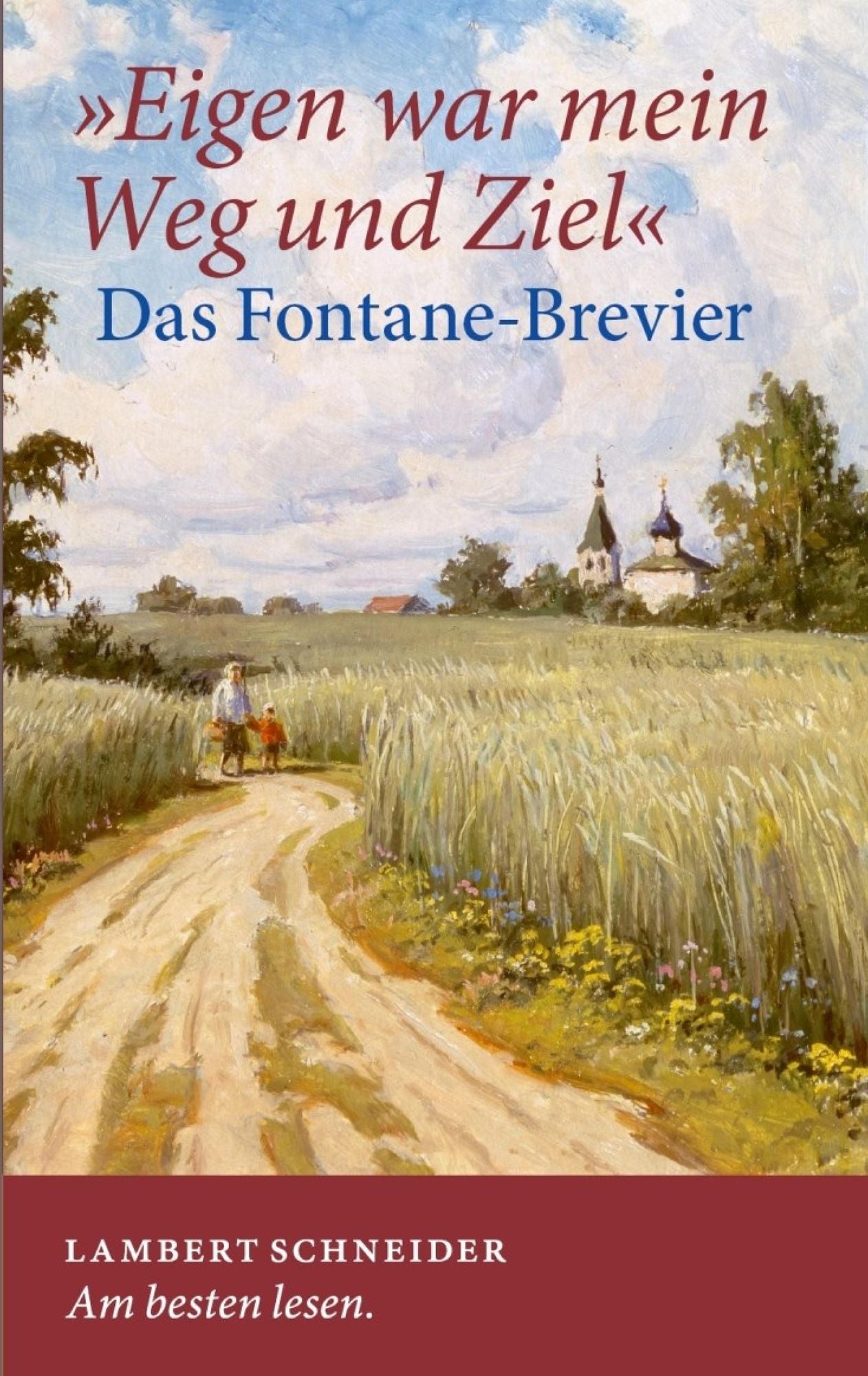 »Eigen war mein Weg und Ziel«: Das kleine Fontane-Brevier
