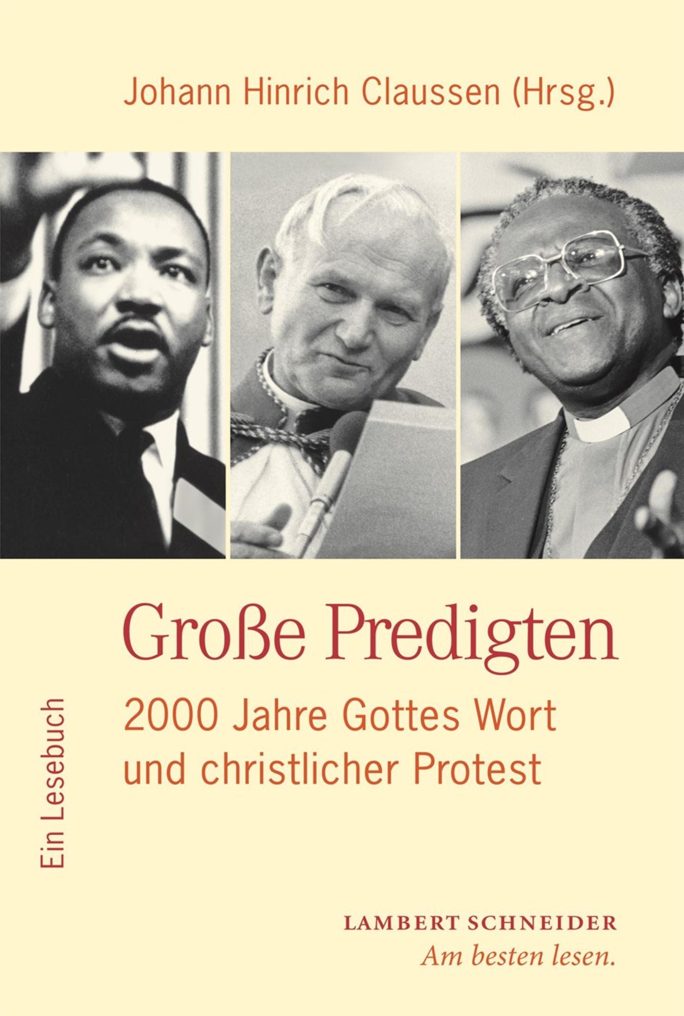 Große Predigten: 2000 Jahre Gottes Wort und christlicher Protest