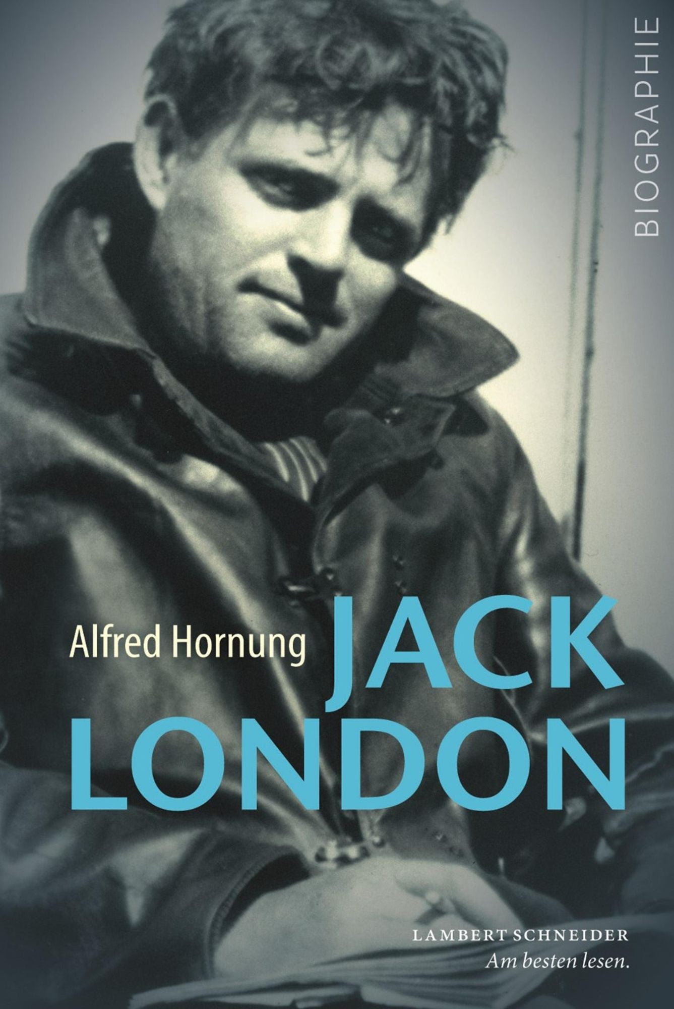 Jack London: Abenteuer des Lebens