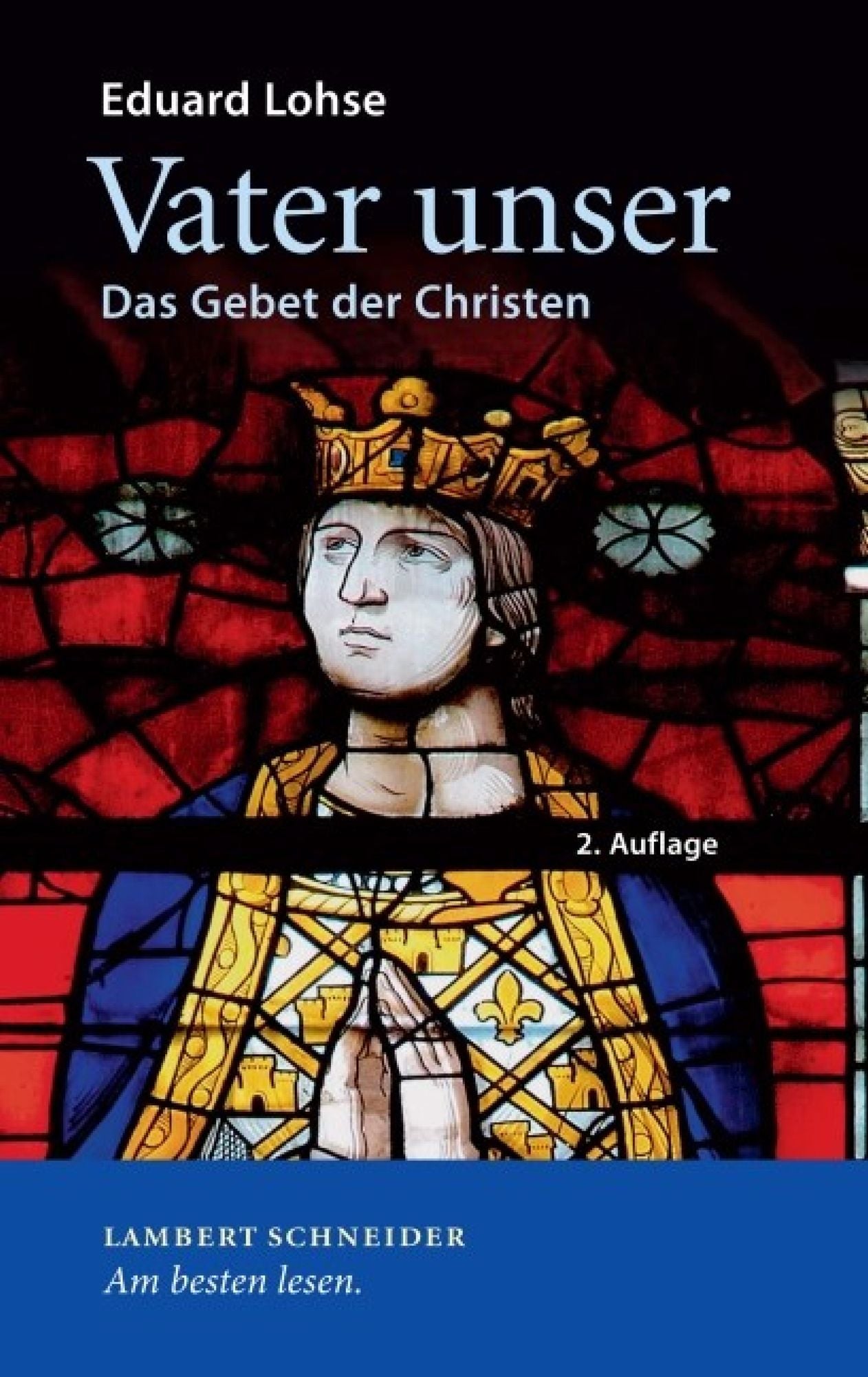 Vater unser: Das Gebet der Christen