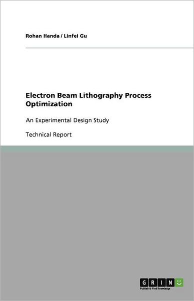 Electron Beam Lithography Process Optimization