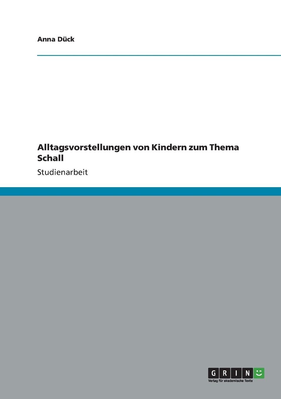 Alltagsvorstellungen von Kindern zum Thema Schall