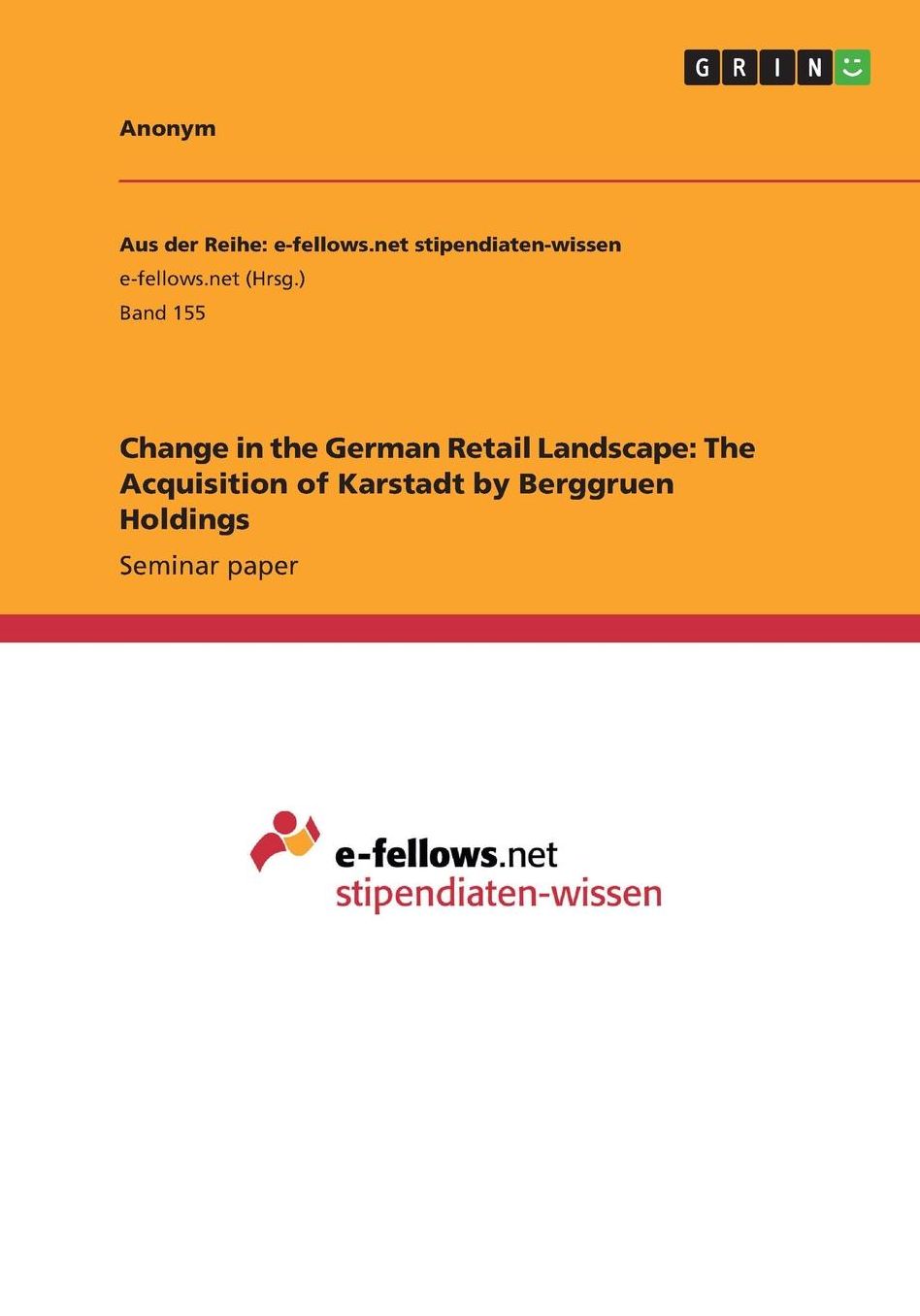 Change in the German Retail Landscape: The Acquisition of Karstadt by Berggruen Holdings