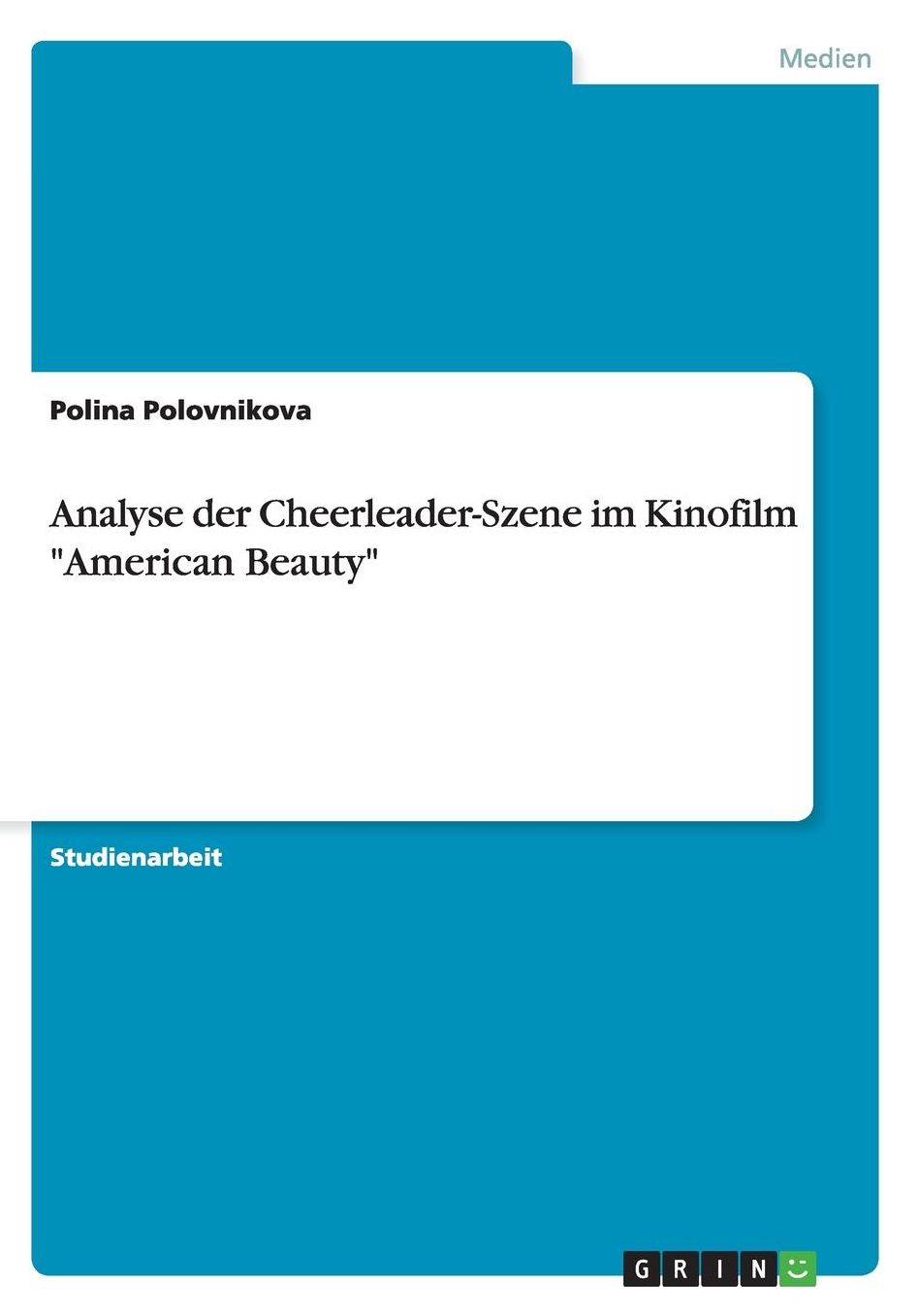 Analyse der Cheerleader-Szene im Kinofilm American Beauty